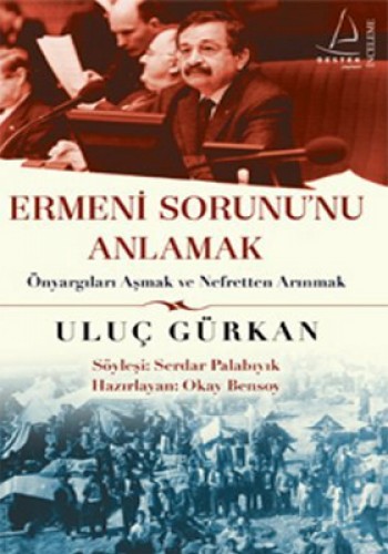 ERMENİ SORUNUNU ANLAMAK