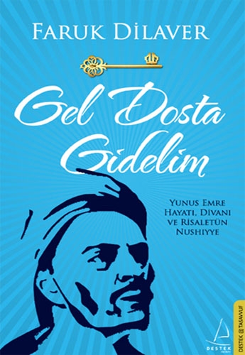 GEL DOSTA GİDELİM