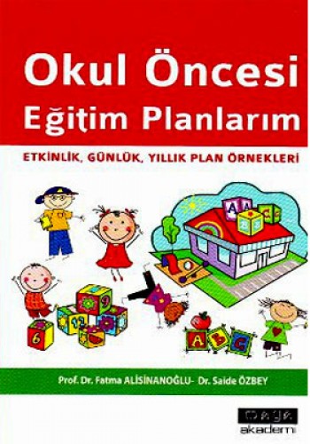 OKUL ÖNCESİ EĞİTİM PLANLARIM