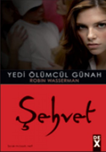 YEDİ ÖLÜMCÜL GÜNAH ŞEHVET