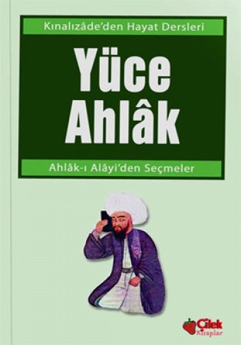 YÜCE AHLAK KINALIZADEDEN HAYAT DERSLERİ