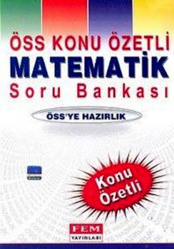 ÖSS MATEMATİK KONU ÖZETLİ SORU BANK