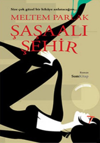 ŞAŞAALI ŞEHİR