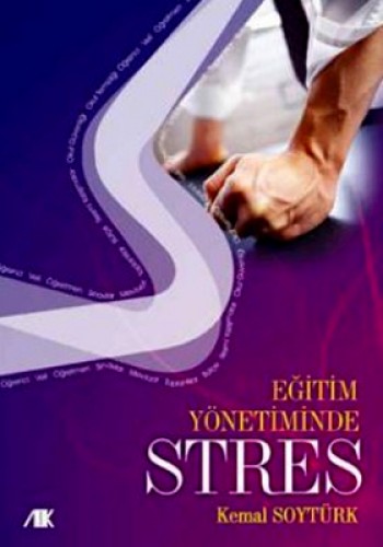 EĞİTİM YÖNETİMİNDE STRES