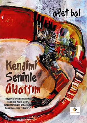 KENDİMİ SENİNLE ALDATTIM