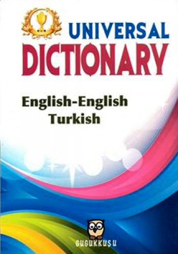 UNIVERSAL DICTIONARY ENGLISH-ENGLISH TUR.