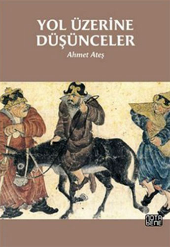 YOL ÜZERİNE DÜŞÜNCELER