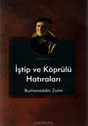 İŞTİP VE KÖPRÜLÜ HATIRALARI