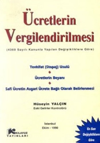 ÜCRETLERİN VERGİLENDİRİLMESİ H.YALÇIN KLAVUZ