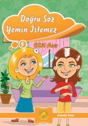 DOĞRU SÖZ YEMİN İSTEMEZ