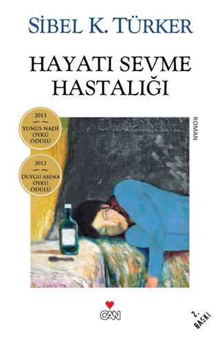 HAYATI SEVME HASTALIĞI