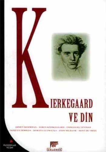 KIERKEGAARD VE DİN