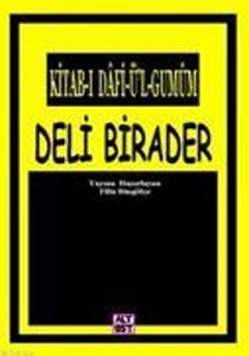 KİTABI DAFİ ÜL GUMUN DELİ BİRADER