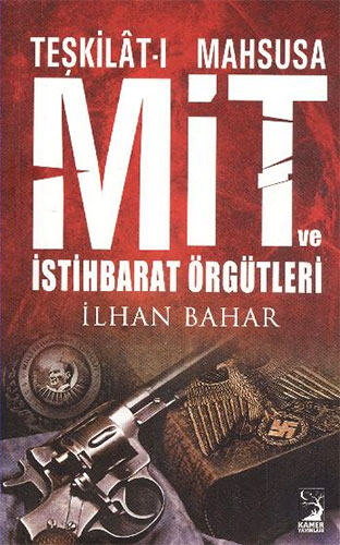 TEŞKİLATI MAHSUSA MİT VE İSTİH.ÖRGÜ.