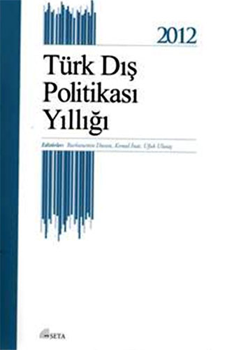 TÜRK DIŞ POLİTİKASI YILLIĞI 2012