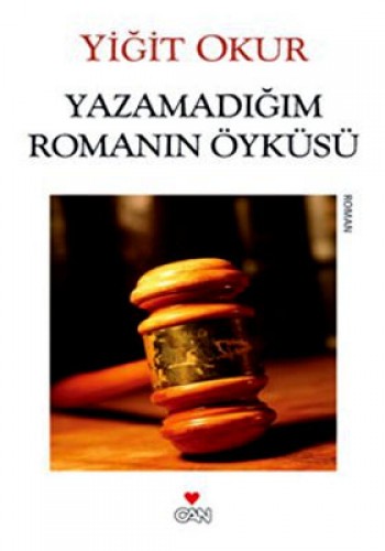 YAZAMADIĞIM ROMANIN ÖYKÜSÜ