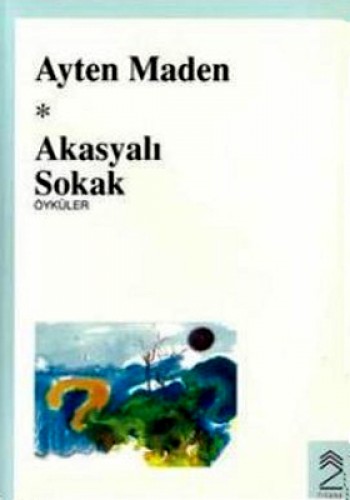 AKASYALI SOKAK