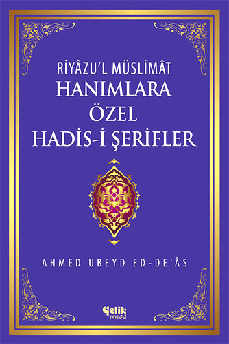 Hanımlara Özel Hadis-i Şerifler