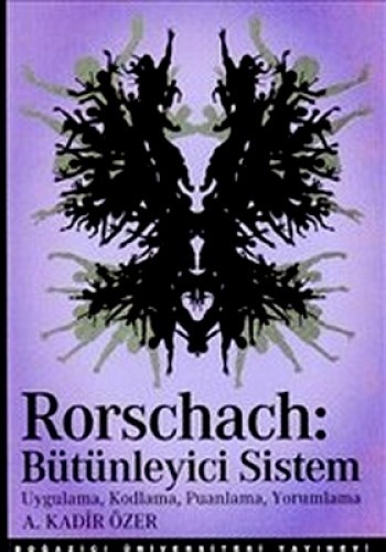 RORSCHACH: BÜTÜNLEYİCİ SİSTEM