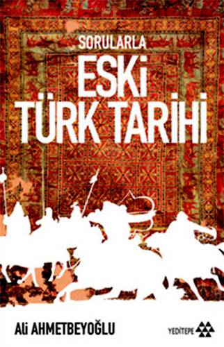 SORULARLA ESKİ TÜRK TARİHİ