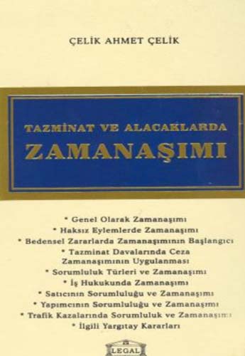 Tazminat ve Alacaklarda Zamanaşımı