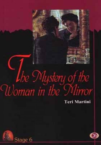 THE MYSTERY OF THE WOMAN İN THE MİRROR