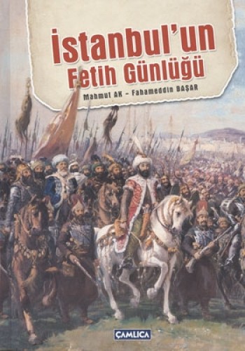 İSTANBULUN FETİH GÜNLÜĞÜ