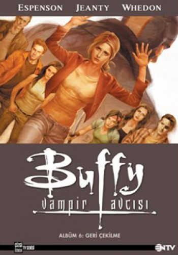 Buffy Vampir Avcısı 6 - Geri Çekilme