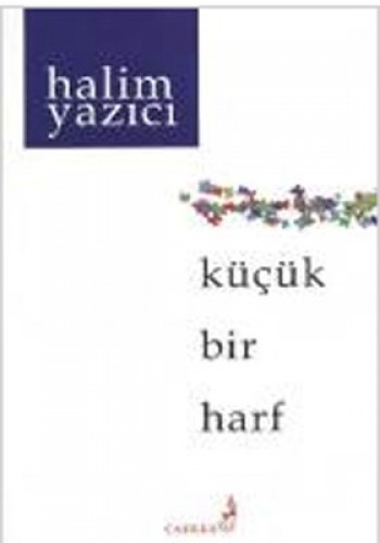 KÜÇÜK BİR HARF