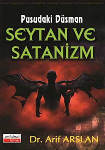 PUSUDAKİ DÜŞMAN ŞEYTAN VE SATANİZM