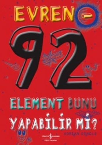 Evren - 92 Element Bunu Yapabilir mi?