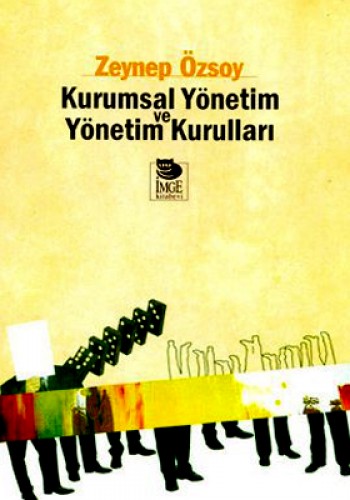 Kurumsal Yönetim ve Yönetim Kurumları