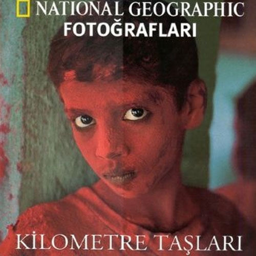 KİLOMETRE TAŞLARI NATIONAL GEOGRAPHIC FOT.