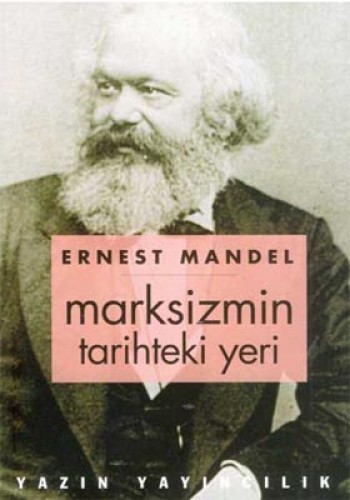 MARKSİZMİN TARİHTEKİ YERİ