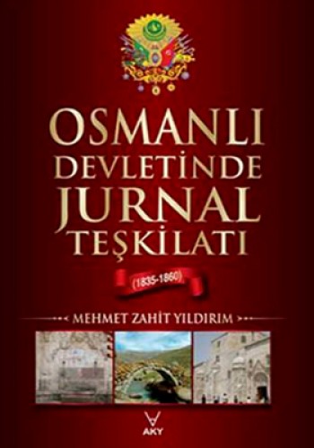 OSMANLI DEVLETİNDE JURNAL TEŞKİLATI