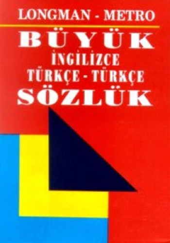 LONGMAN METRO BÜYÜK İNGİLİZCE-TÜRKÇE SÖZLÜK