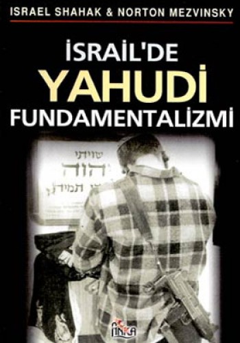 İSRAİLDE YAHUDİ FUNDAMENTALİZMİ