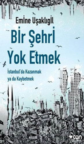 BİR ŞEHRİ YOK ETMEK