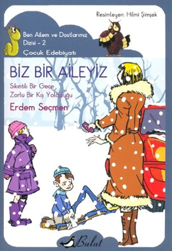 BİZ BİR AİLEYİZ