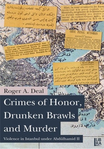 CRIMES OF HONOR DRUNKEN BRAWLS AND MURDER