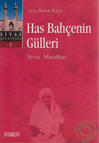 Has Bahçenin Gülleri