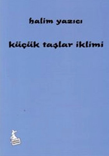 KÜÇÜK TAŞLAR İKLİMİ