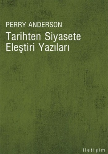 Tarihten Siyasete Eleştiri Yazıları