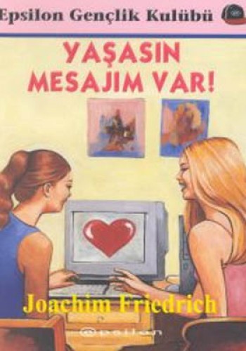 YAŞASIN MESAJIM VAR