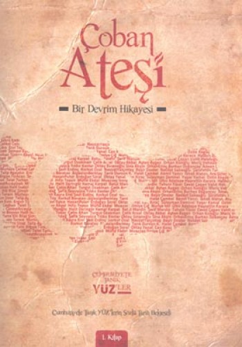 ÇOBAN ATEŞİ BİR DEVRİM HİKAYESİ