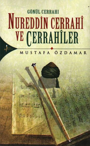 NUREDDİN CERRAHİ VE CERRAHİLER