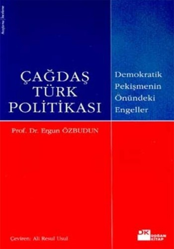 ÇAĞDAŞ TÜRK POLİTİKASI