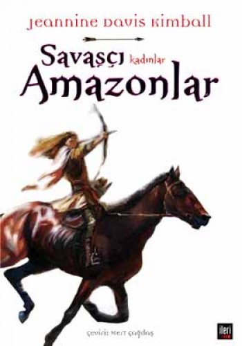 AMAZONLAR SAVAŞÇI KADINLAR