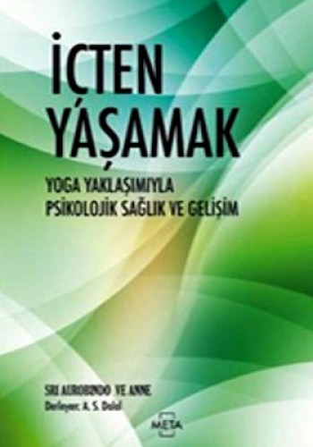 İÇTEN YAŞAMAK