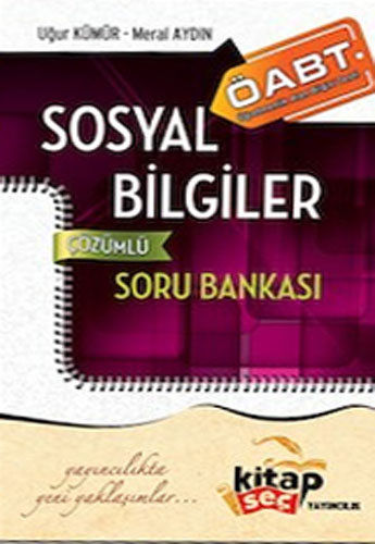 ÖABT SOSYAL BİLGİLER ÇÖZÜMLÜ SORU BANKASI